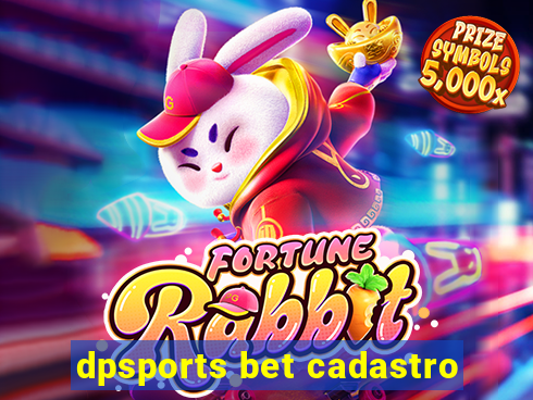 dpsports bet cadastro